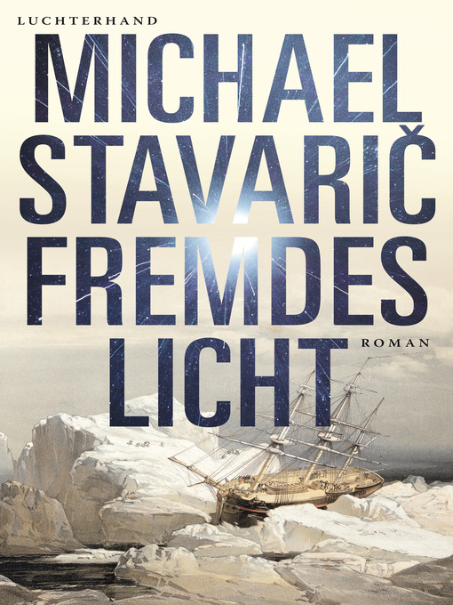 Title details for Fremdes Licht by Michael Stavarič - Available